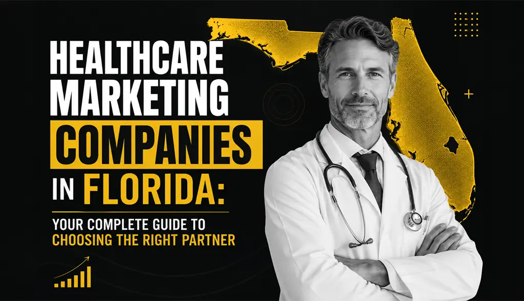 Healthcare Marketing Companies in Florida